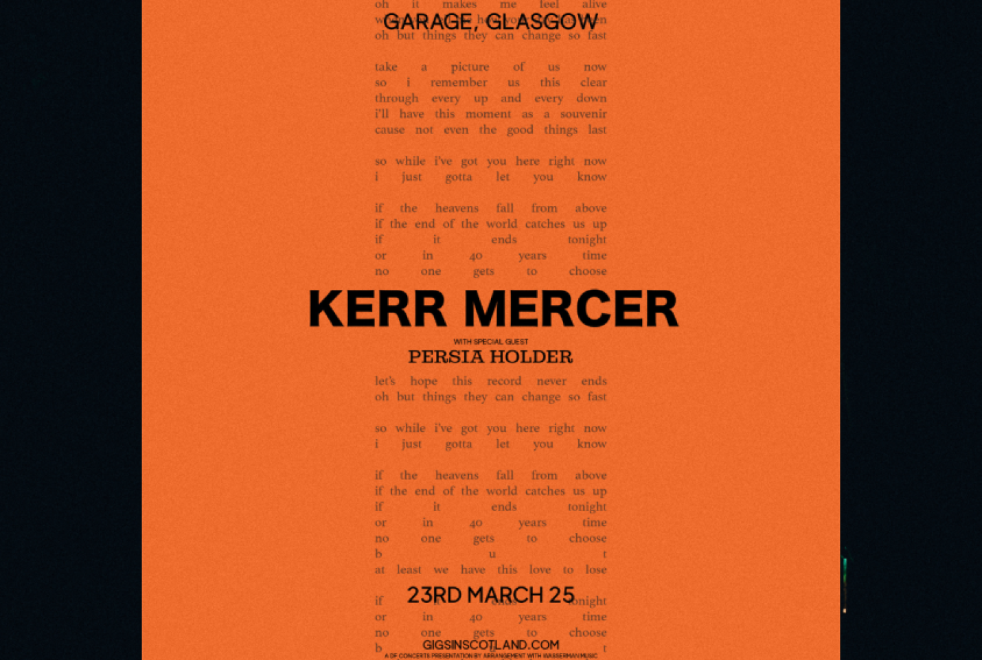 Orange poster with Kerr Mercer's name on it and lyrics behind the bands name. 
